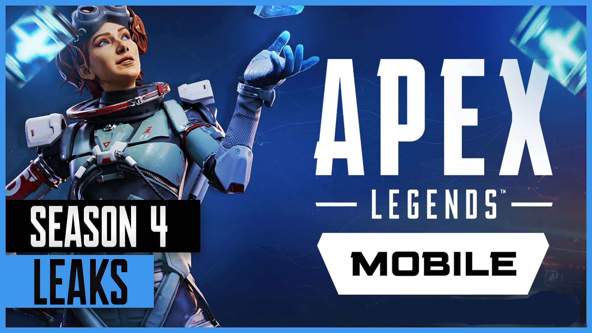 Apex Legends Mobile Season 4 มาแน่ต้นปี 2023 มาพร้อมตัวละครใหม่ แผนที่