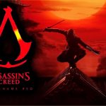 Assassin’s Creed Codename Red ภาคที่แฟน ๆ รอคอยกับภาคีมือสังหารตะลุยแดนญี่ปุ่น