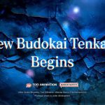 รอคอยกว่า 16 ปี ! Dragon Ball Z: Budokai Tenkaichi เปิดตัวภาคใหม่อย่างเป็นทางการ