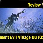 รีวิว : Resident Evil Village บน iOS