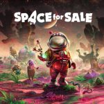 ออกหาทำเลสุดแจ่มในอวกาศ ปรับปรุง และนำไปปล่อยขายในเกม Space for Sale วางขาย 30 ก.ค.นี้ บน PC
