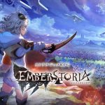 เปิดตัว Emberstoria เกมแนววางแผนกลยุทธ์ RPG ตัวใหม่จาก Square Enix ลงมือถือให้ทั้ง iOS, Android