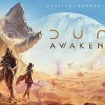 Dune: Awakening ปักวันเปิดตัวและราคาอย่างเป็นทางการ 20 พ.ค. สร้างตัวละครก่อนใครได้แล้ววันนี้!