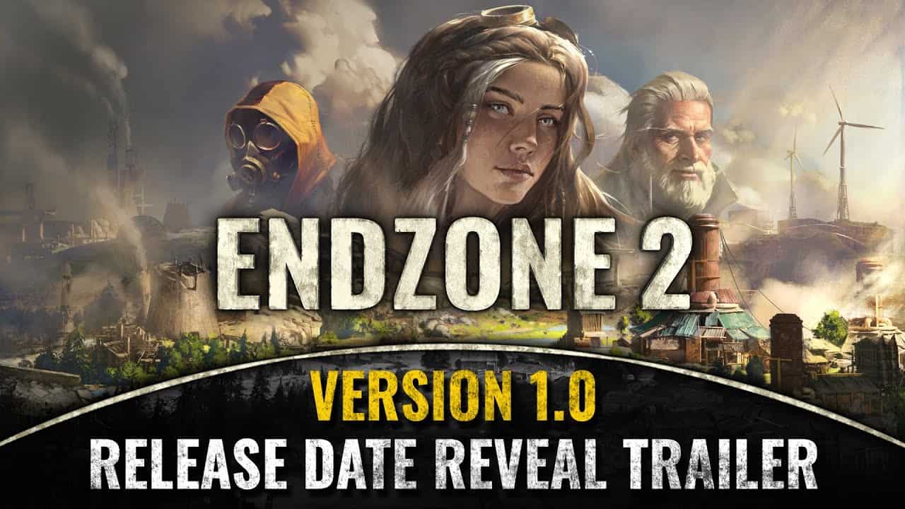 กอบกู้และฟื้นฟูโลกหลังหายนะ ในเกมวางแผนบริหารจัดการ Endzone 2 เตรียมเปิดตัวเป็นเกมเต็ม 24 กรกฎาคมนี้