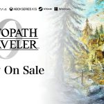 OCTOPATH TRAVELER 0 เปิดให้เล่นแล้ว! ภาคใหม่ที่ให้คุณสร้างตัวเอกเองครั้งแรกในซีรีส์